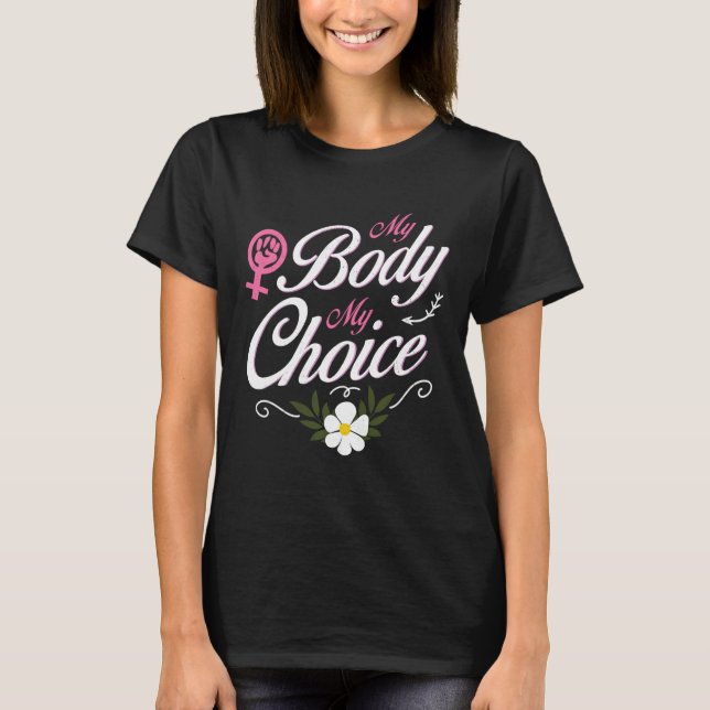 T-shirt Mon corps Mon choix Droits des femmes Lutter Conce (Devant)