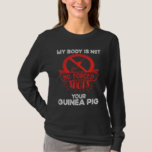 T-shirt Mon Corps N'Est Pas Votre Cochon De Guinée Anti Va