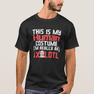 T-shirt Mon costume humain Je suis vraiment une salamandre