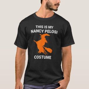 T-shirt Mon costume Nancy Pelosi Wicked Flying Witch Hallo