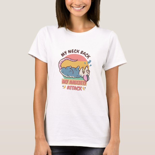 T-SHIRT MON COU RETOUR MON ATTAQUE D'ANXIÉTÉ (Devant)
