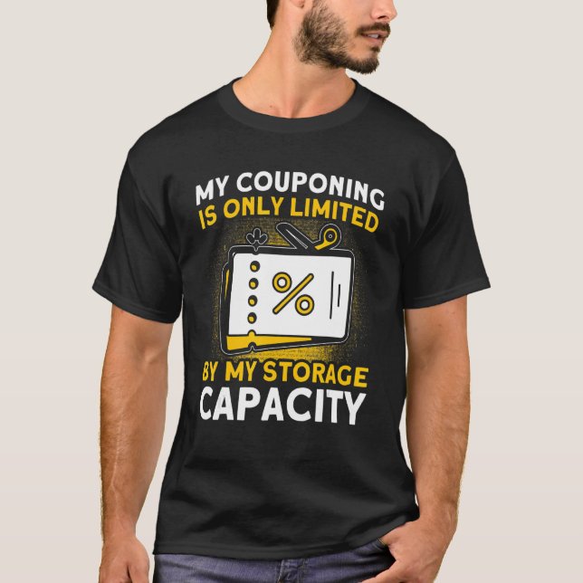T-shirt Mon Couponer Par Couponer De Capacité De Stockage  (Devant)