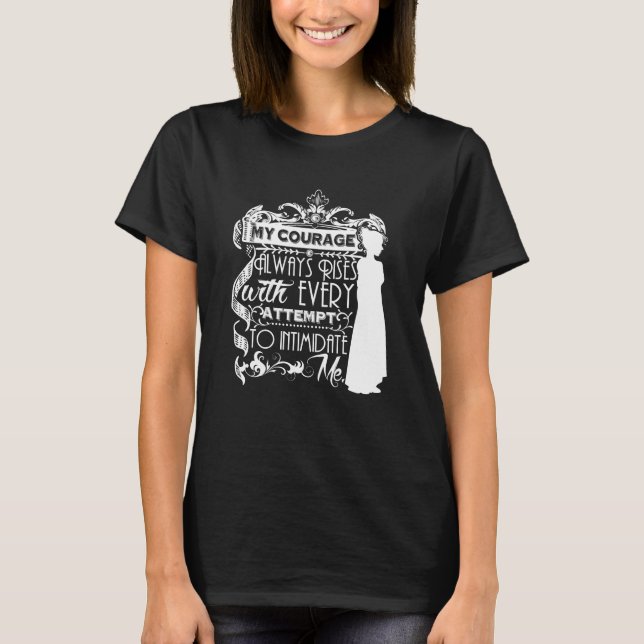T-shirt Mon courage monte toujours citation de Jane Austen (Devant)