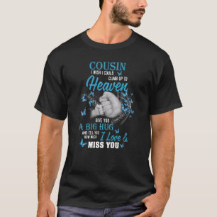 T-shirt Mon Cousin A Big Hug Combien J'Aime Et Manque Mon