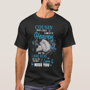 T-shirt Mon Cousin A Big Hug Combien J'Aime Et Manque Mon