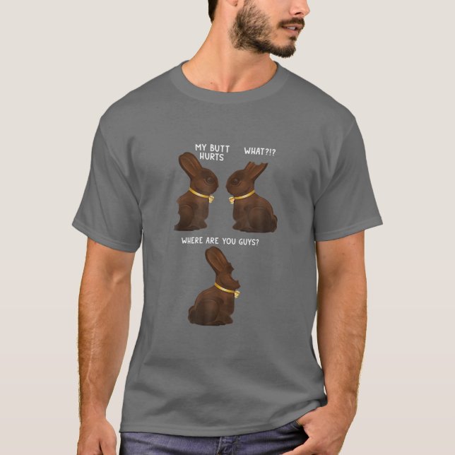 T-shirt Mon cul fait mal à drôle Pâques Chocolat Bunny mèm (Devant)