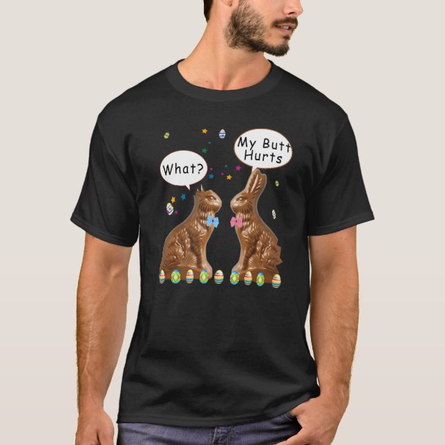 T-shirt Mon cul fait mal au lapin au chocolat Pâques drôle (Devant)