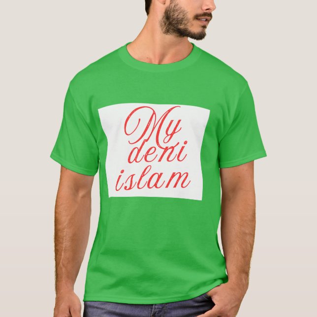T-shirt Mon deni conception de citations d'amant islamique (Devant)