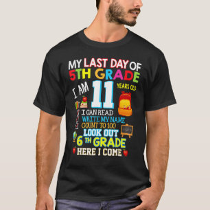 T-shirt Mon Dernier Jour De 5e Année 6e Année Je Viens Don