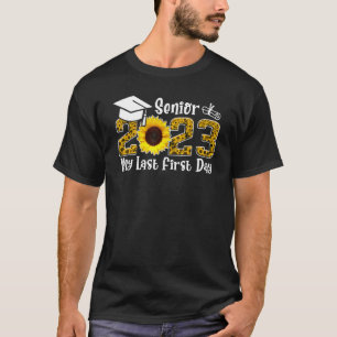 T-shirt Mon Dernier Premier Jour Senior 2023 Retour À L'Éc