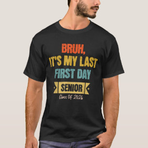 T-shirt Mon dernier premier jour Senior 2026 Promotion 202