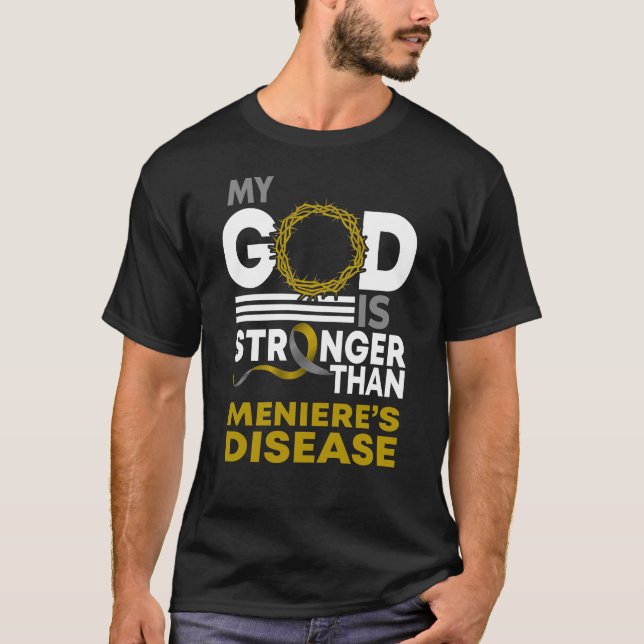 T-shirt Mon Dieu est plus fort que la maladie de Meniere (Devant)