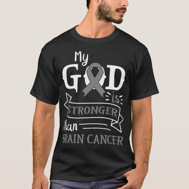 T-shirt Mon Dieu Est Plus Fort Que Le Cancer Du Cerveau Gr (Devant)