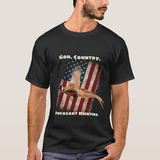 T-shirt Mon Dieu. Pays. Chasse de faisan Patriotique (Devant)