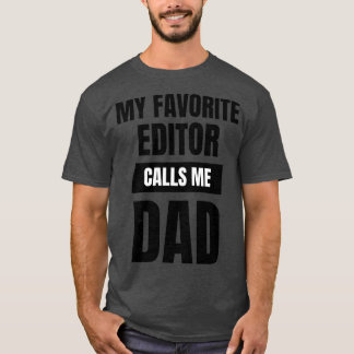 T-shirt Mon Éditeur Favori M'Appelle Papa 1