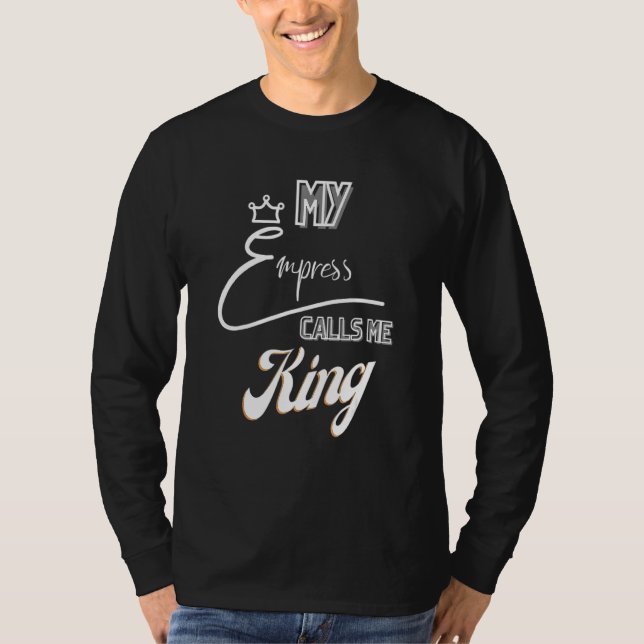 T-shirt Mon Empress M'Appelle Roi 1 (Devant)