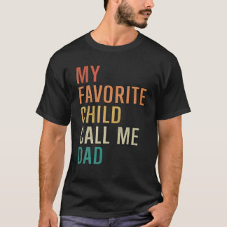 T-shirt Mon Enfant Préféré M'Appelle Papa Fils Fils Fils F