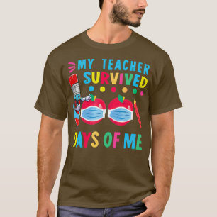 T-shirt Mon Enseignant A Survécu 100 Jours De Moi Enseigna