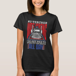 T-shirt Mon Enseignant Était Mauvais Chauffeur De Camion H