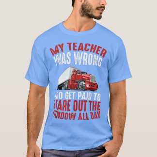 T-shirt Mon Enseignant Était Mauvais Trucker Cadeau Drôle
