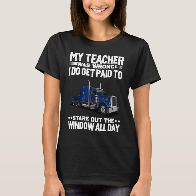 T-shirt Mon Enseignant Était Un Trucker Incorrect 1 (Devant)
