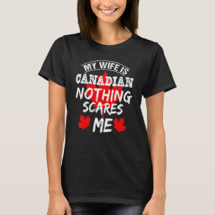 T-shirt Mon épouse est canadienne Patrimoine canadien Raci
