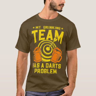 T-shirt Mon Équipe De Boissons A Un Problème De Noirceur D