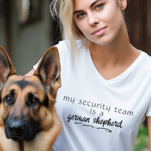 T-shirt Mon Équipe De Sécurité Est Un Berger Allemand Pers