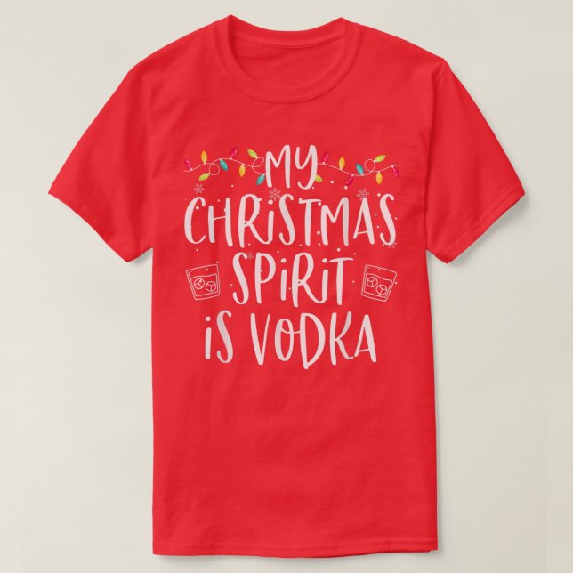 T-shirt Mon Esprit De Noël Est La Vodka Amusante Famille C (Design devant)