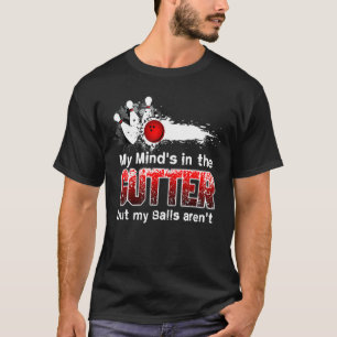 T-shirt Mon esprit est dans la goutte mais mes boules ne s