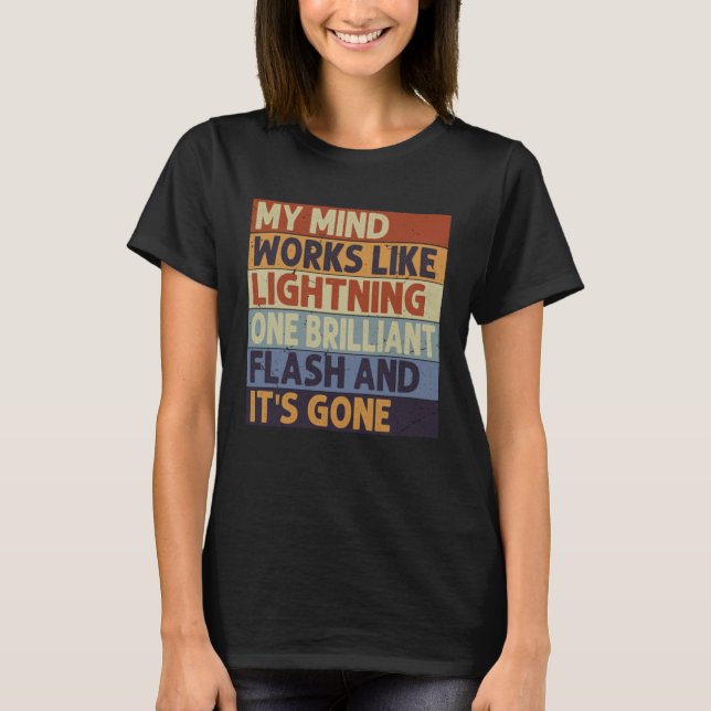 T-shirt Mon esprit fonctionne comme la foudre  Un éclair e (Devant)