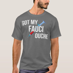 T-shirt Mon Fauci Ouchie II