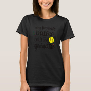 T-shirt Mon Favori Baller M'Appelle Softball Godmère
