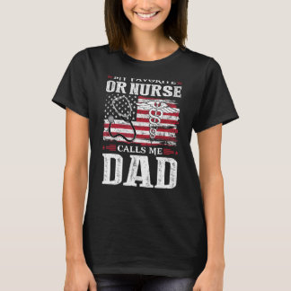 T-shirt Mon Favori Ou L'Infirmière M'Appelle Papa Patrioti