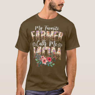 T-shirt Mon fermier préféré m'appelle maman léopard floral