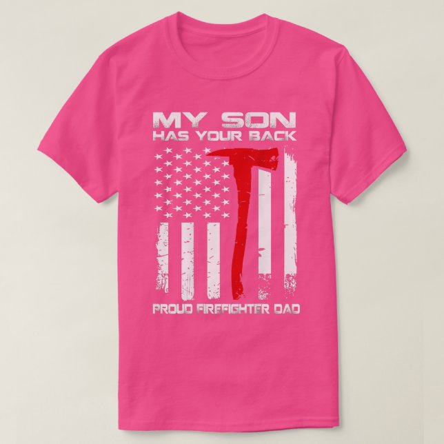 T-shirt Mon Fils A Ton Dos Fier Pompier Papa (Design devant)