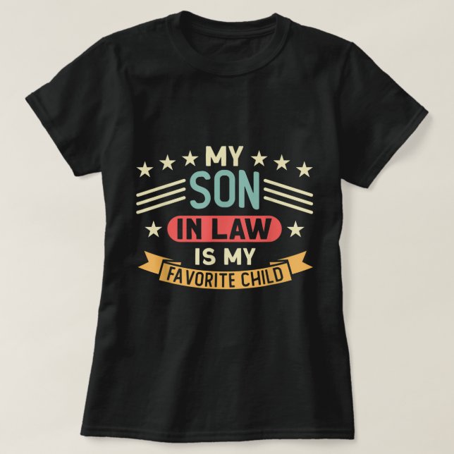 T-shirt Mon Fils En Droit Est Ma Famille D'Enfants Préféré (Design devant)