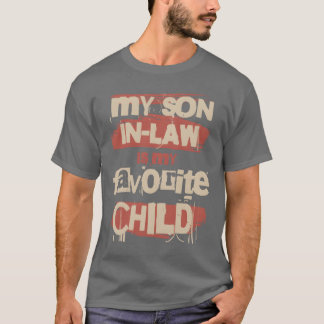 T-shirt Mon Fils En Droit Est Mon Enfant Favori Funny Dit
