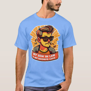 T-shirt Mon Fils En Droit Est Mon Enfant Préféré