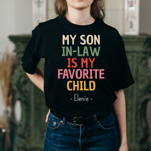T-shirt Mon Fils En Droit Est Mon Enfant Préféré Cadeau Cu