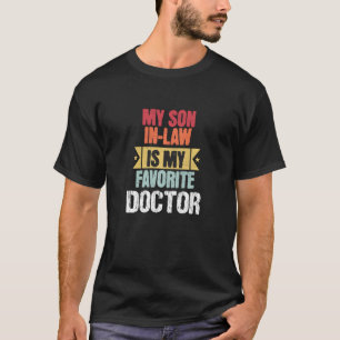 T-shirt Mon Fils En Droit Est Mon Médecin Préféré - Humour