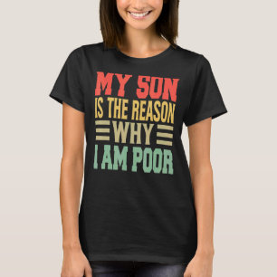 T-shirt Mon Fils Est La Raison Pour Laquelle Je Suis Mauva