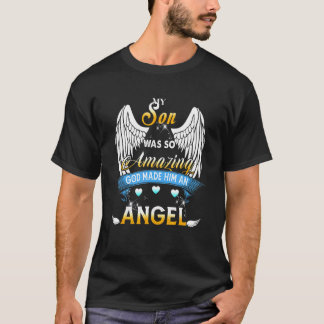 T-shirt Mon fils était si incroyable Dieu en a fait un ang