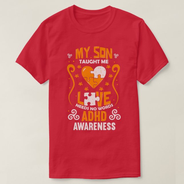 T-shirt Mon Fils M'A Appris L'Amour N'A Pas Besoin De Mots (Design devant)