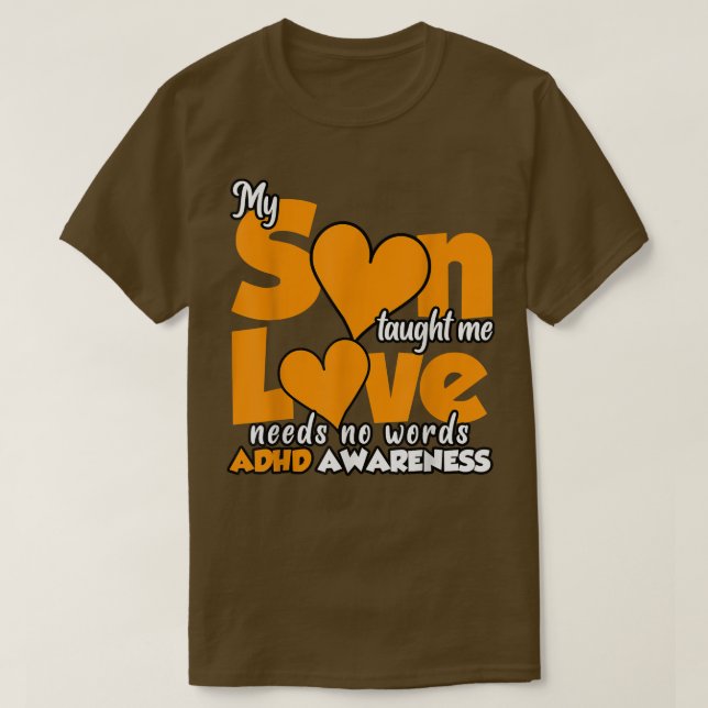 T-shirt Mon Fils M'A Appris L'Amour N'A Pas Besoin De Mots (Design devant)