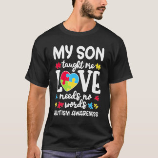 T-shirt Mon fils m'a appris que l'amour n'a pas besoin de
