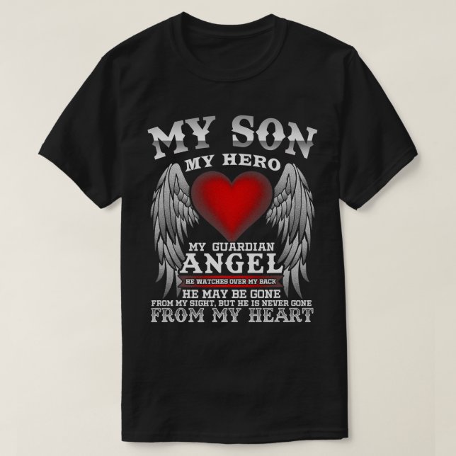 T-shirt Mon fils, mon héros, mon ange gardien En mémoire P (Design devant)