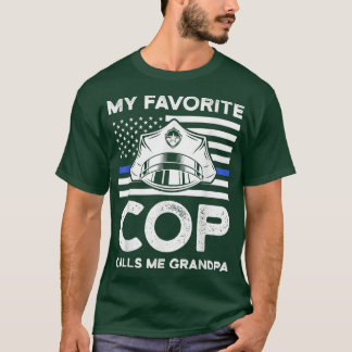T-shirt mon flic préféré m'appelle grand-père flics police