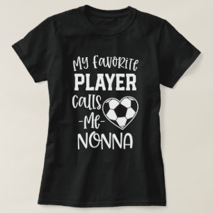 T-shirt Mon footballeur préféré m'appelle cadeau de Nonna