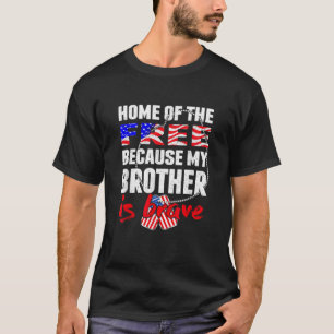 T-shirt Mon Frère Est Courageux À La Maison De L'Armée Fiè